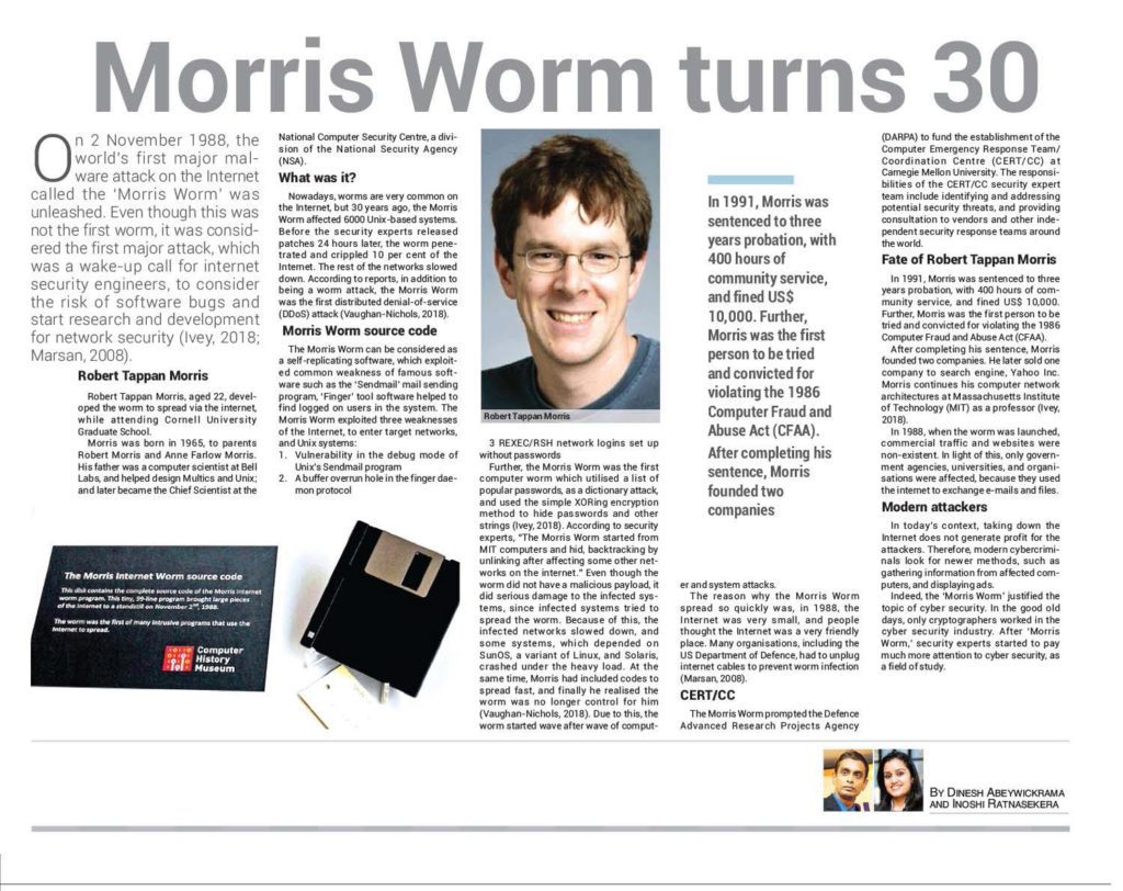 The ‘Morris Worm’ turns 30, Dinesh Abeywickrama and Inoshi Ratnasekera explore the History of Computer Worms.