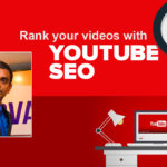YouTube SEO: How to Rank YouTube Videos in #1